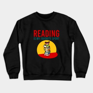 Reading is my favorite sport Crewneck Sweatshirt